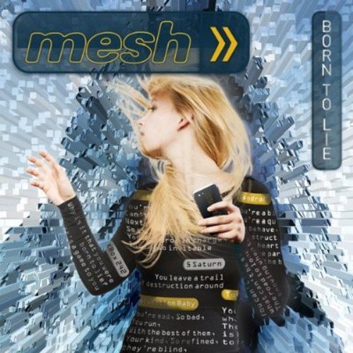 Mesh - Born to Lie (Rotersand Re-Work)